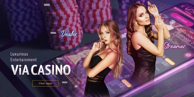 Giới thiệu sảnh cược ViA Casino 77win